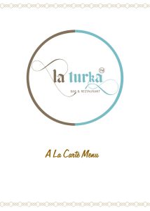 À la carte Menu – LA TURKA BISTRO